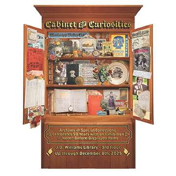 A flyer depicts a cabinet full of items and reads "cabinet of curiosities" "Archives and special collections celebrates 50 years with an exhibition of never-before-displayed items" "J.D. Williams Library - 3rd Floor" "Up through December 8, 2025"